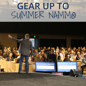 Gear Up to Summer NAMM®